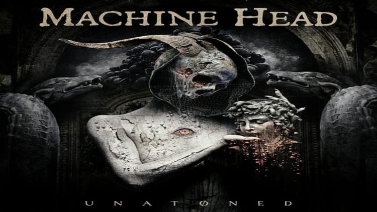 Machine Head’s Unatoned: Forged in Fury, Baptized in Sorrow
